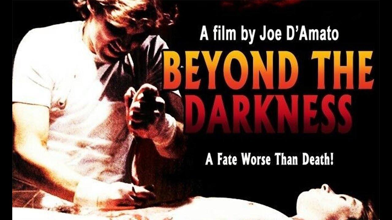 Beyond the Darkness