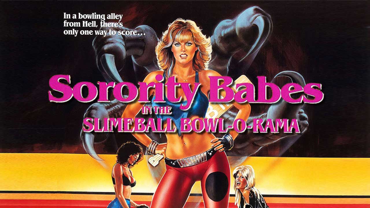 Sorority Babes in the Slimeball Bowl-O-Rama