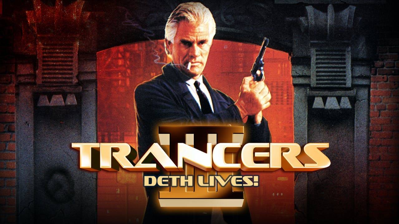 Trancers III: Deth Lives