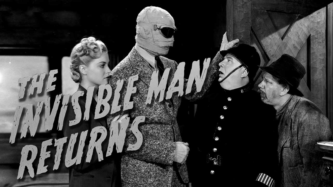 The Invisible Man Returns