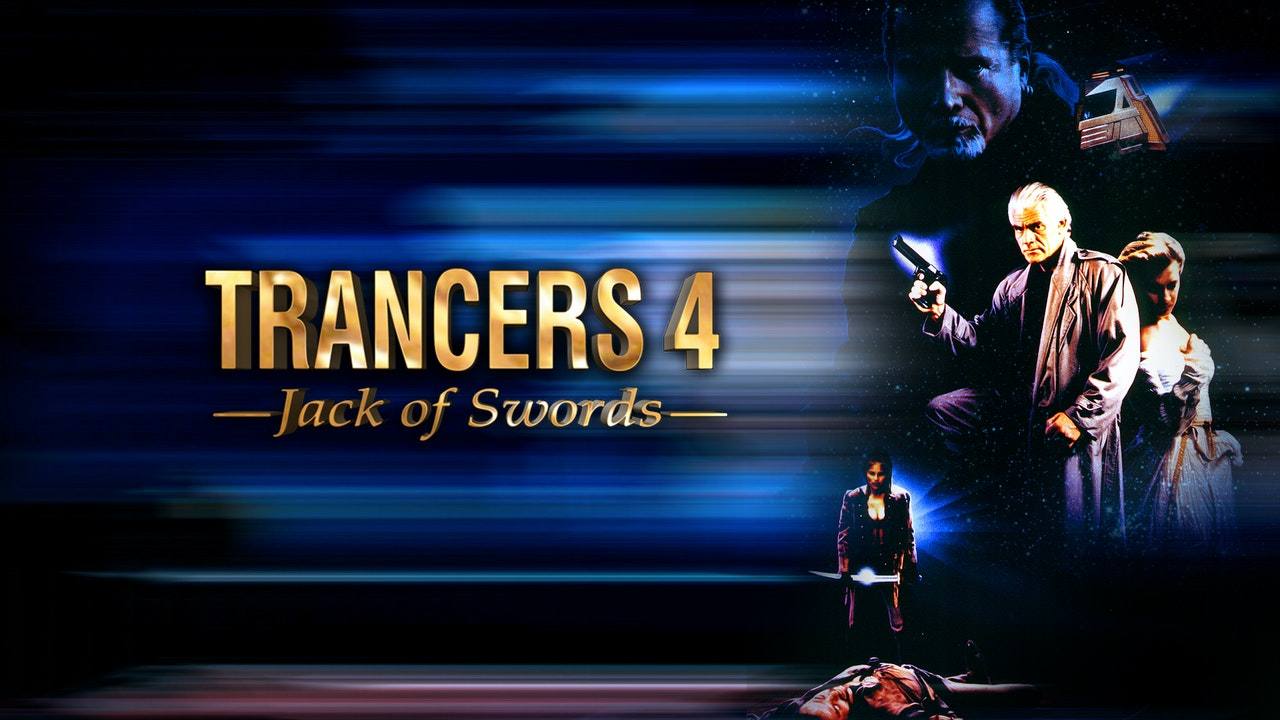 Trancers 4: Jack of Swords (1994)