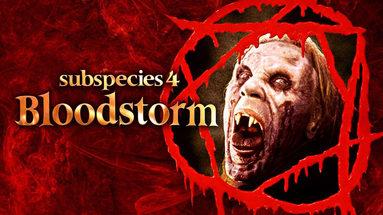 Subspecies 4: Bloodstorm