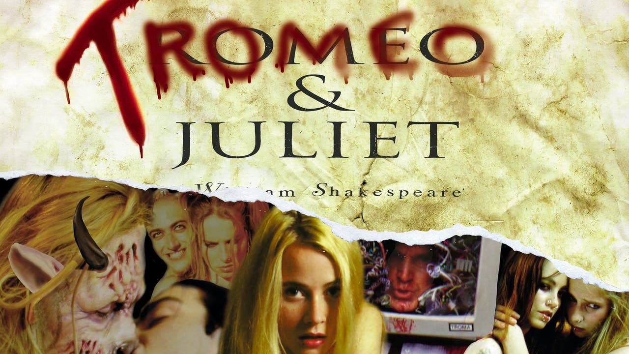 Tromeo & Juliet