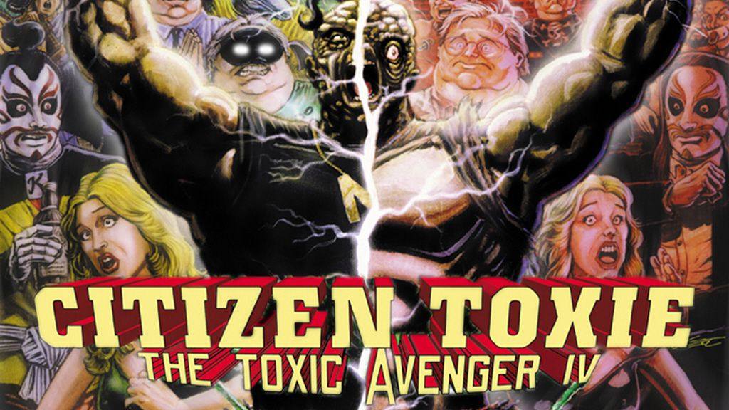 Citizen Toxie: The Toxic Avenger IV