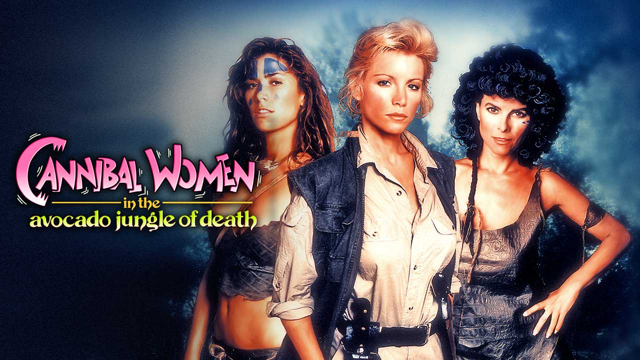 Cannibal Women in the Avocado Jungle of Death
