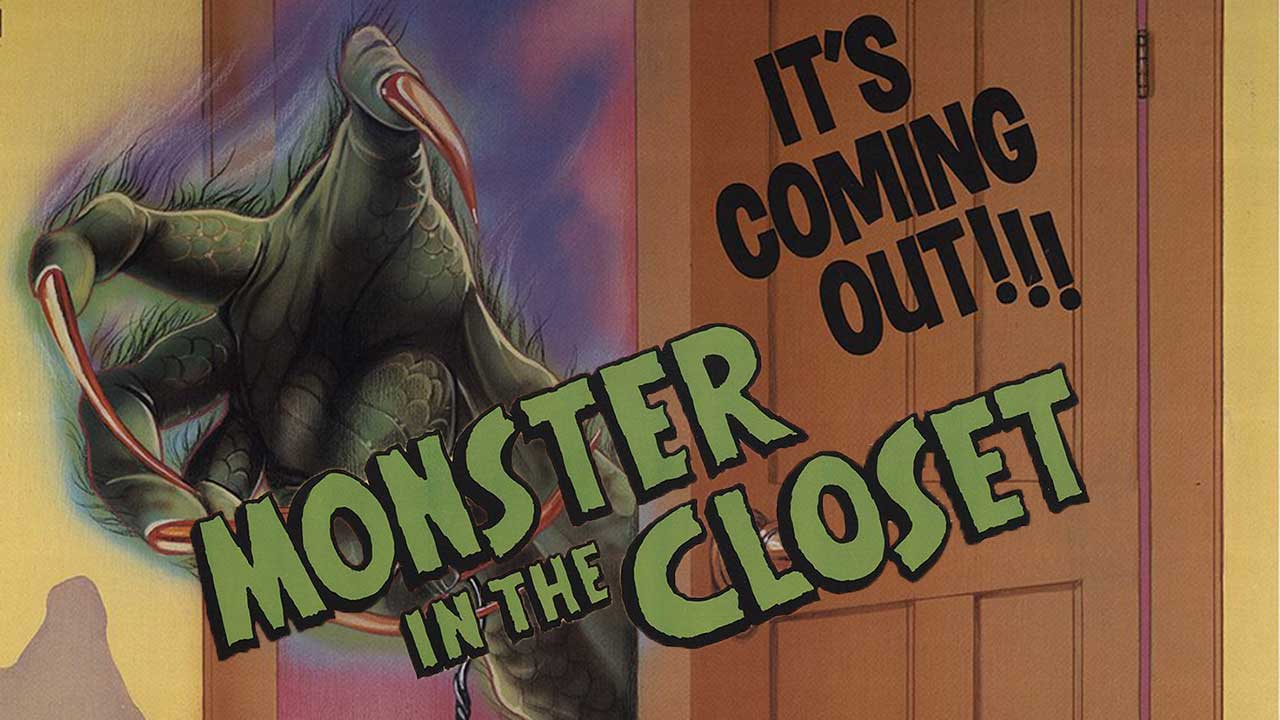 Monster in the Closet