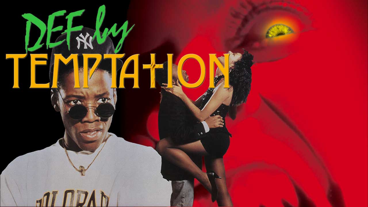 Def by Temptation