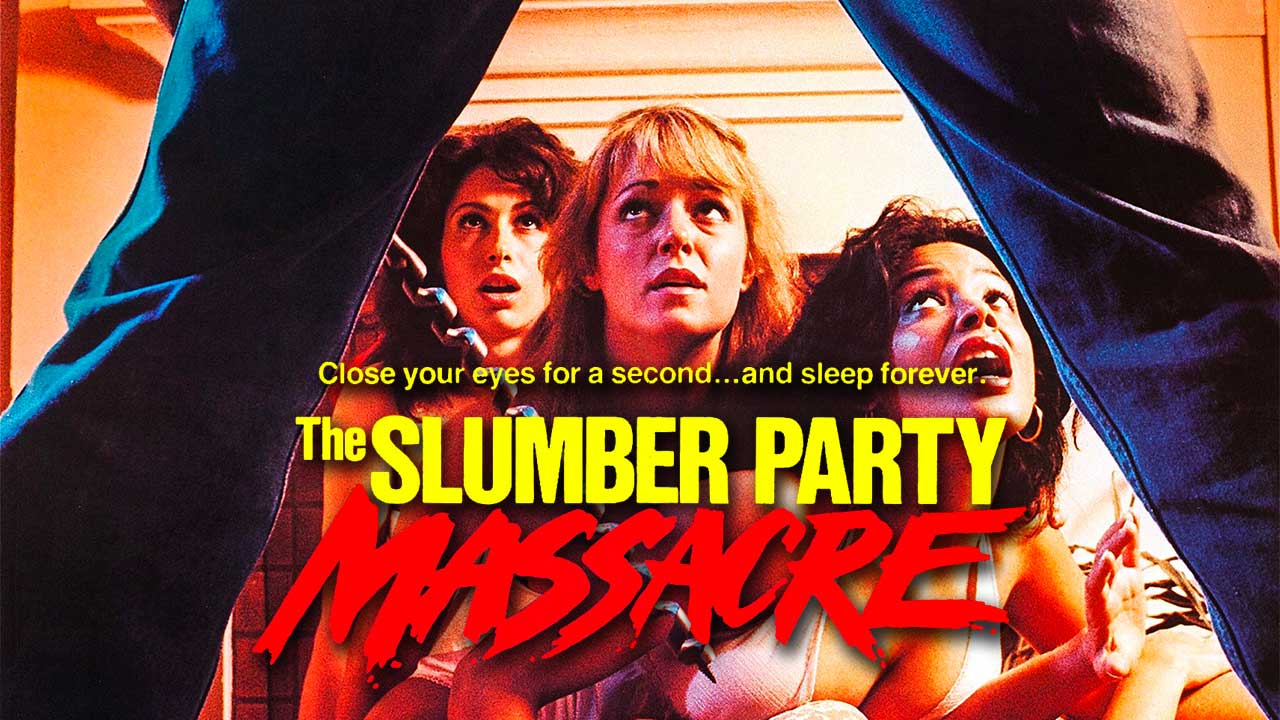 The Slumber Party Massacre
