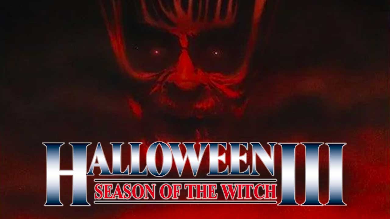 Halloween III: Season of the Witch