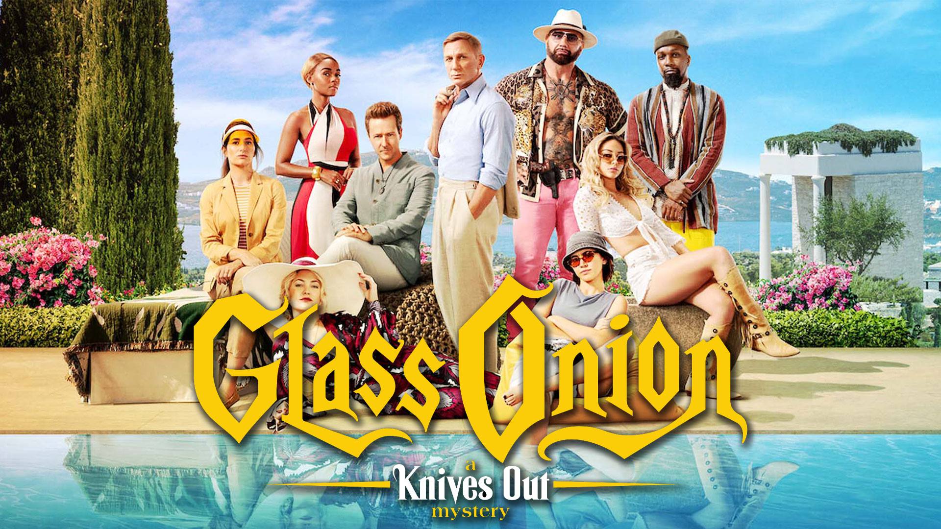 Glass Onion: A Knives Out Mystery (2022)