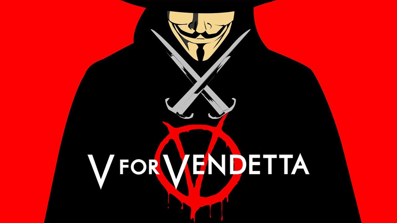 V for Vendetta