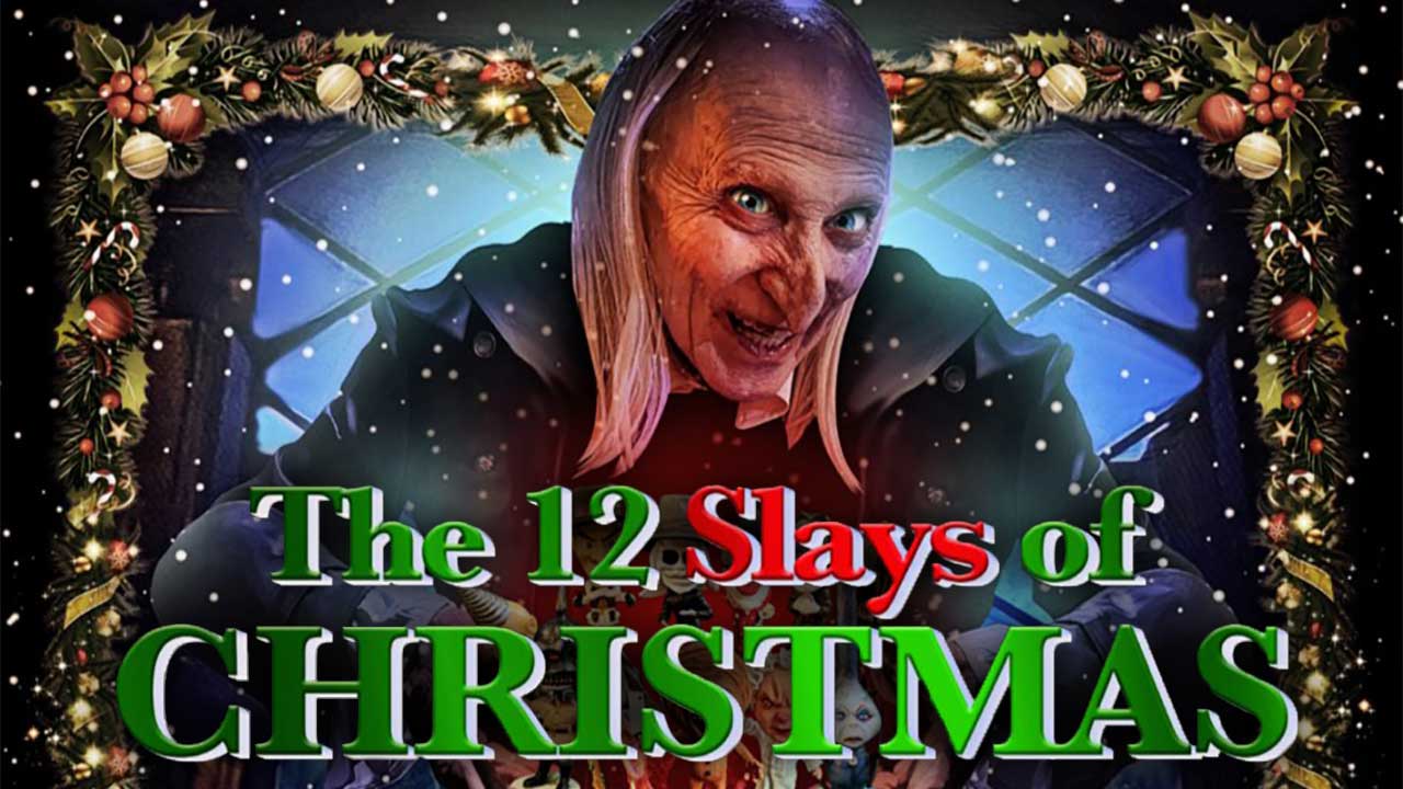 The 12 Slays of Christmas