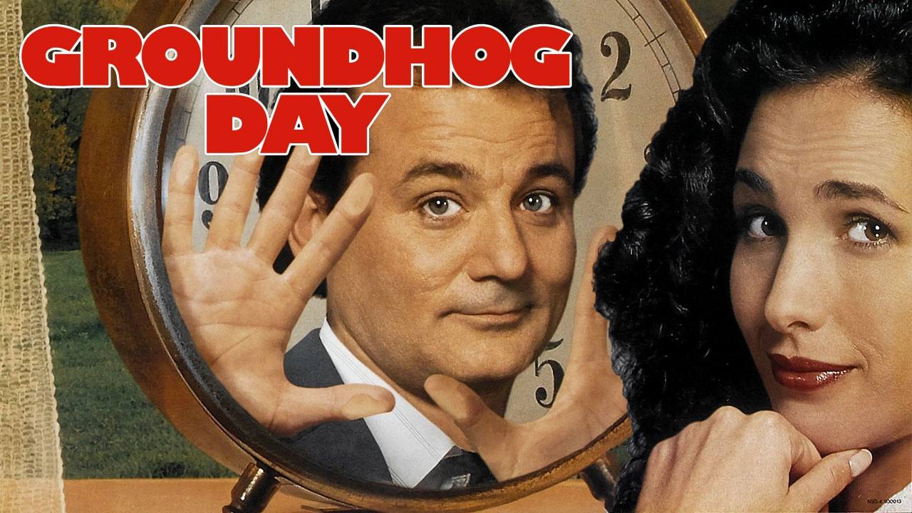 Groundhog Day