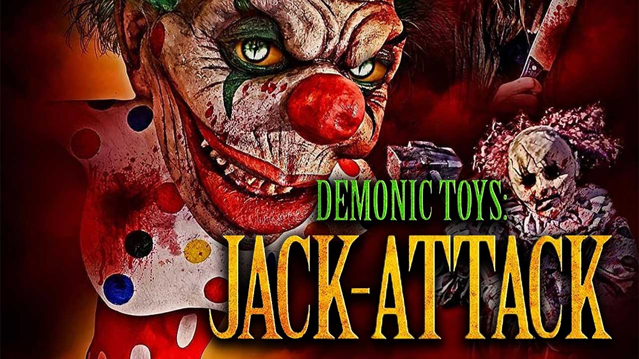 Demonic Toys: Jack-Attack (2023)