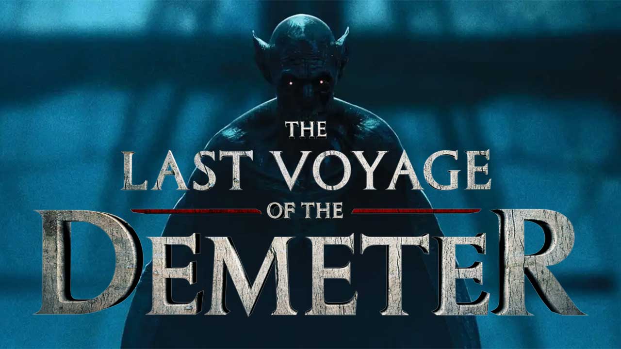 The Last Voyage of the Demeter