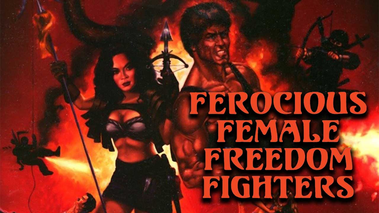 Ferocious Female Freedom Fighters (1982)