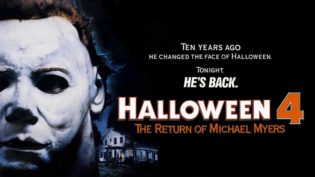 Halloween 4: The Return of Michael Myers