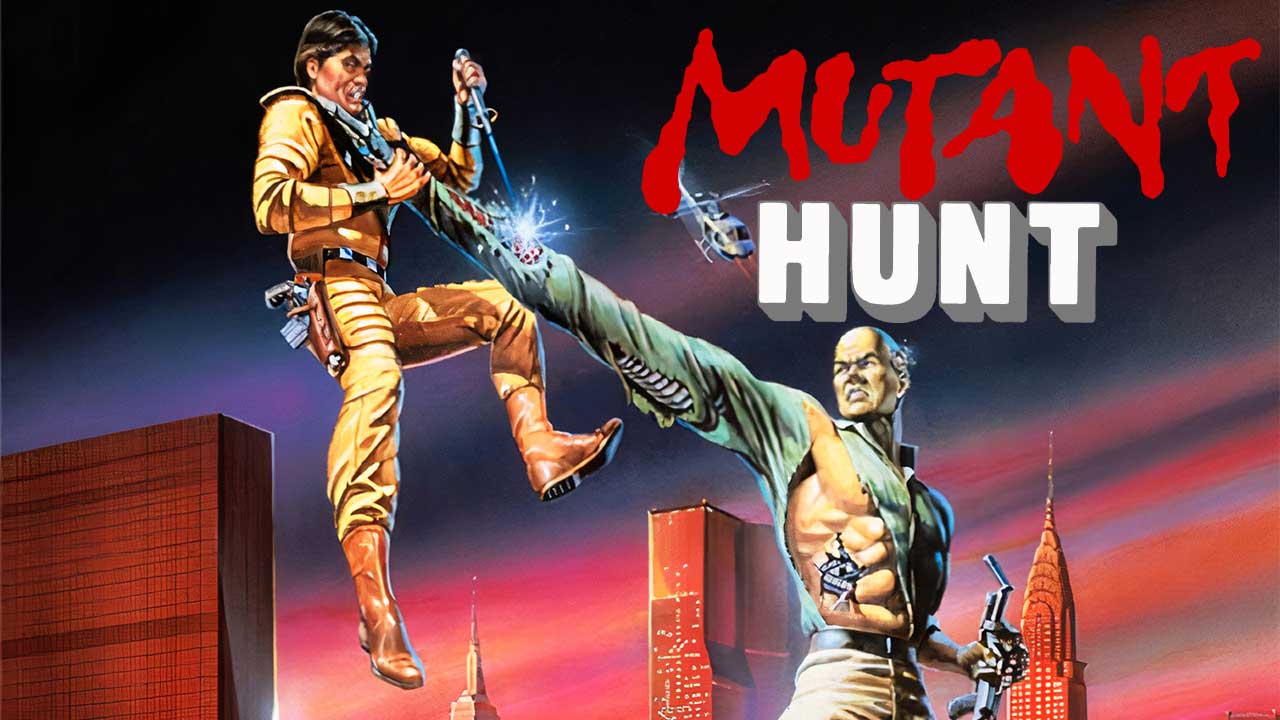 Mutant Hunt (1987)