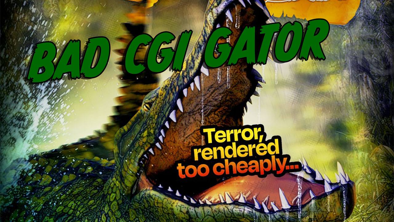 Bad CGI Gator (2023)