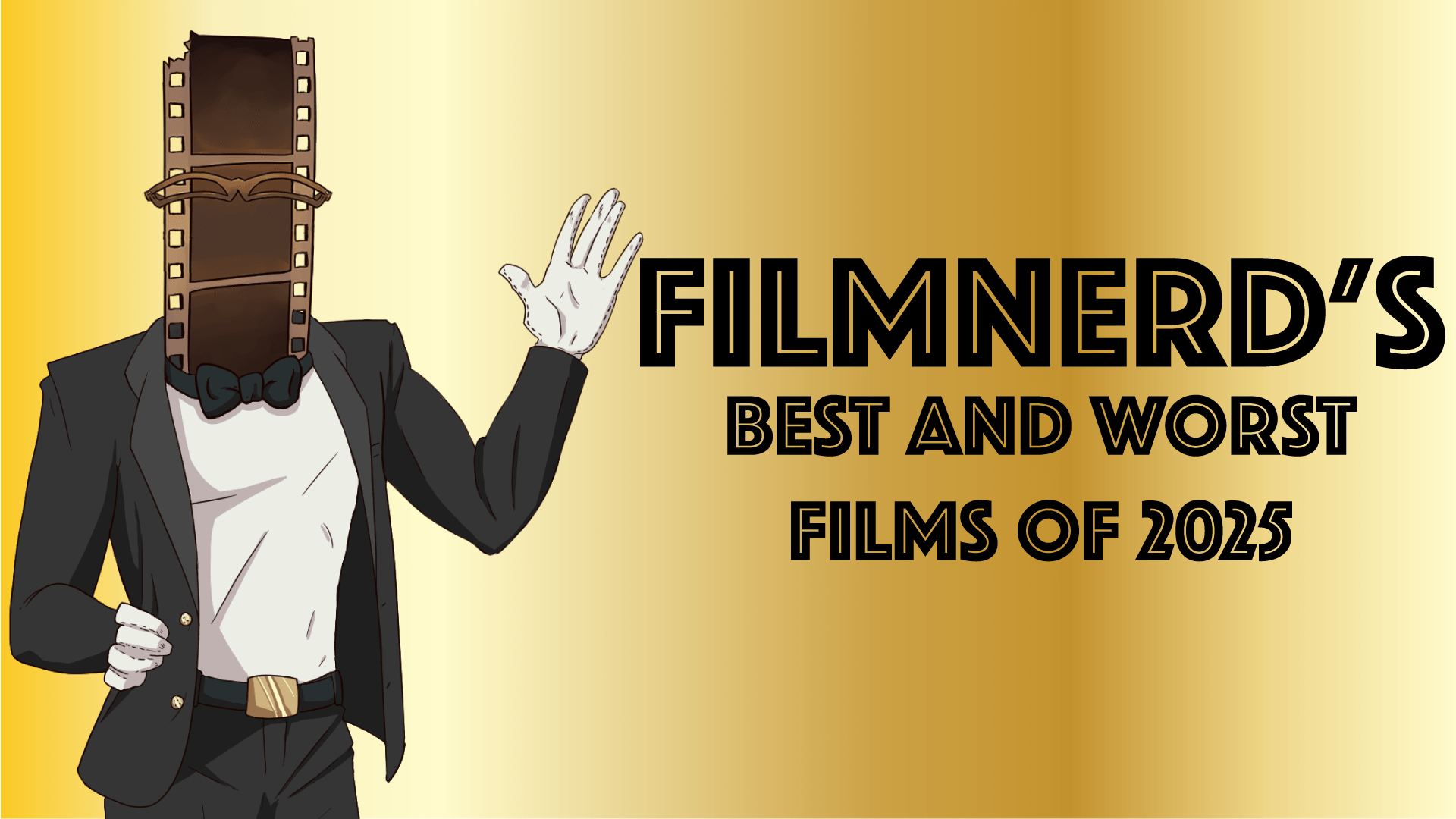 FilmNerd’s Best and Worst Films of 2025